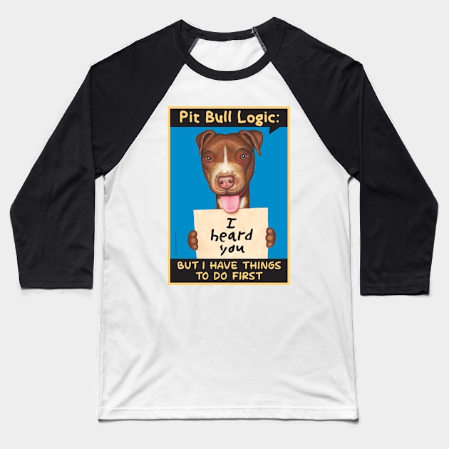 Brown Pit Bull holding sign Baseball T-Shirt by Danny Gordon Art